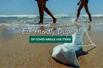 Eco Friendly Disposal of Single Use Items